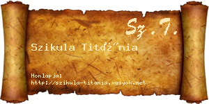 Szikula Titánia névjegykártya